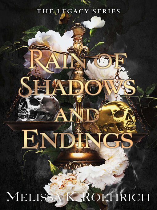 Title details for Rain of Shadows and Endings by Melissa K. Roehrich - Available